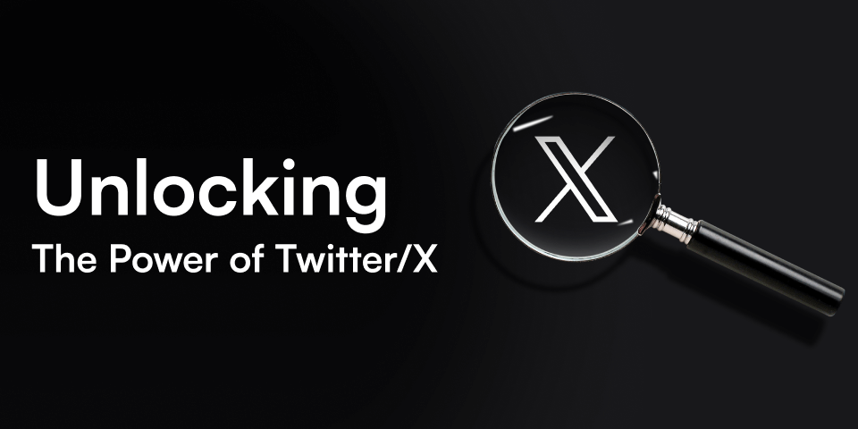 Unlocking the Power of Twitter/X